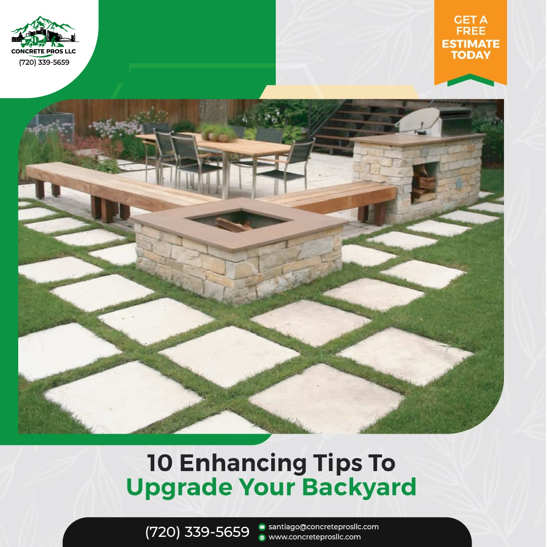 10 Enhancing Tips To Upgrade Your Backyard